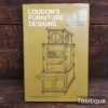 Vintage Loudon’s Furniture Designs Hard Back Book - Good Condition