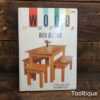 Vintage BBC Wood Works with Blizzard Hardback Book - Good Condition