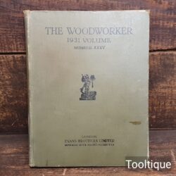 Vintage The Woodworker 1931 Edition Hardback Book by the Evan Brothers