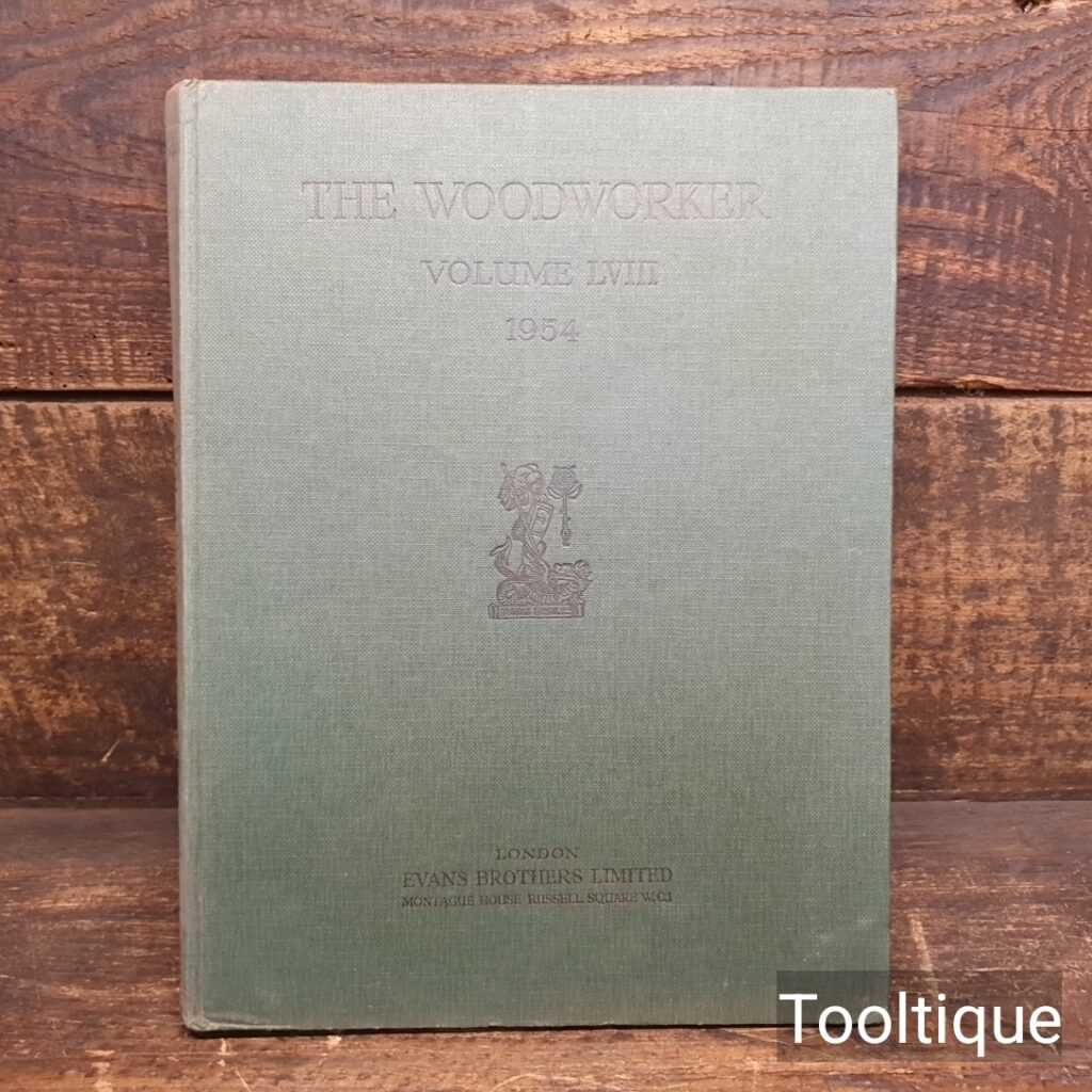 Vintage The Woodworker 1954 Edition Hardback Book By the Evan Brothers