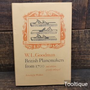 Vintage G.L Goodman 2nd Edition British Planemakers from 1700 Hardback Book