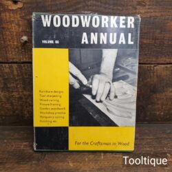Vintage Woodworker 1962 Annual Vol: 66 Hardback Book by Evans brothers