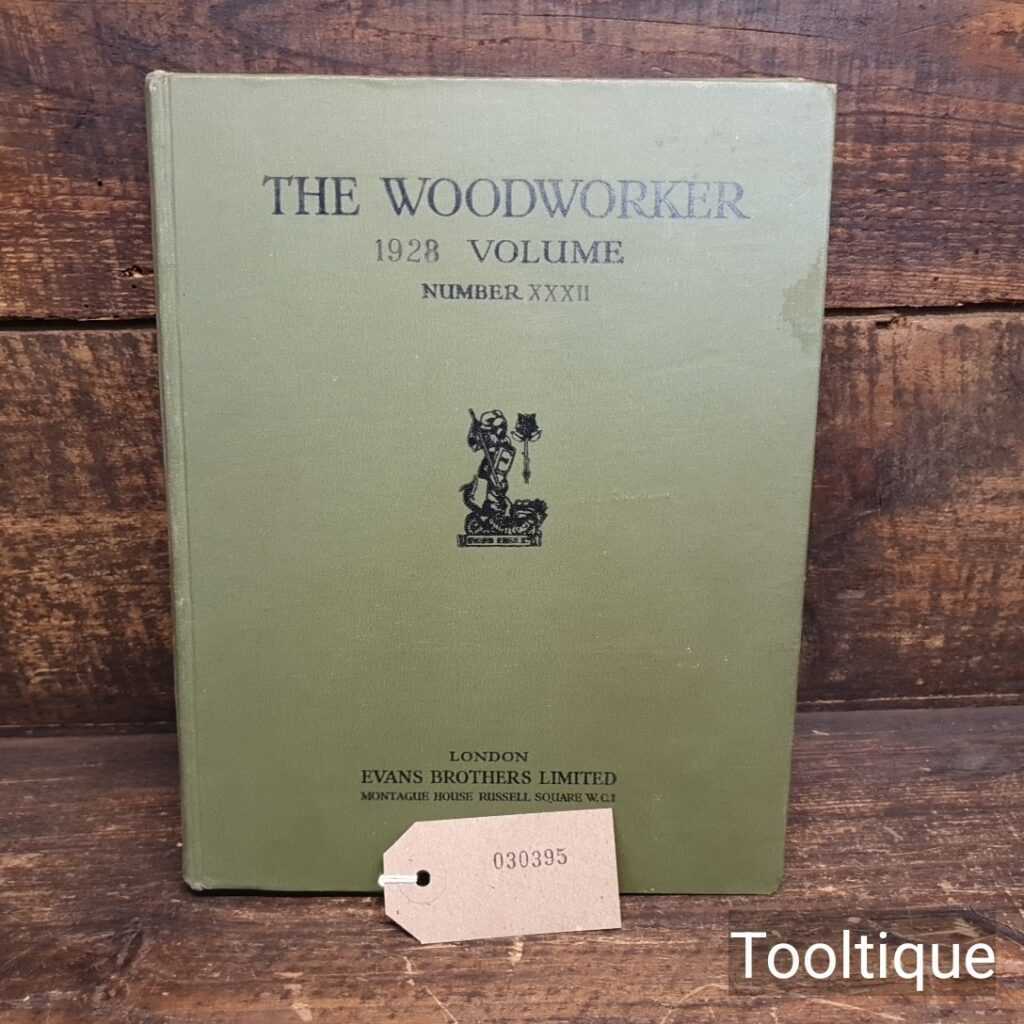 Vintage The Woodworker Vol: XXXII 1928 Hardback Book by Evans Brothers