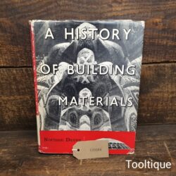 Vintage A History of Building Materials by Norman Davey Hardback Book