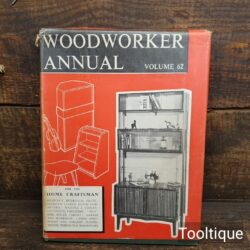 Vintage Woodworker Annual Vol: 62 Hardback Book by Evans Brothers