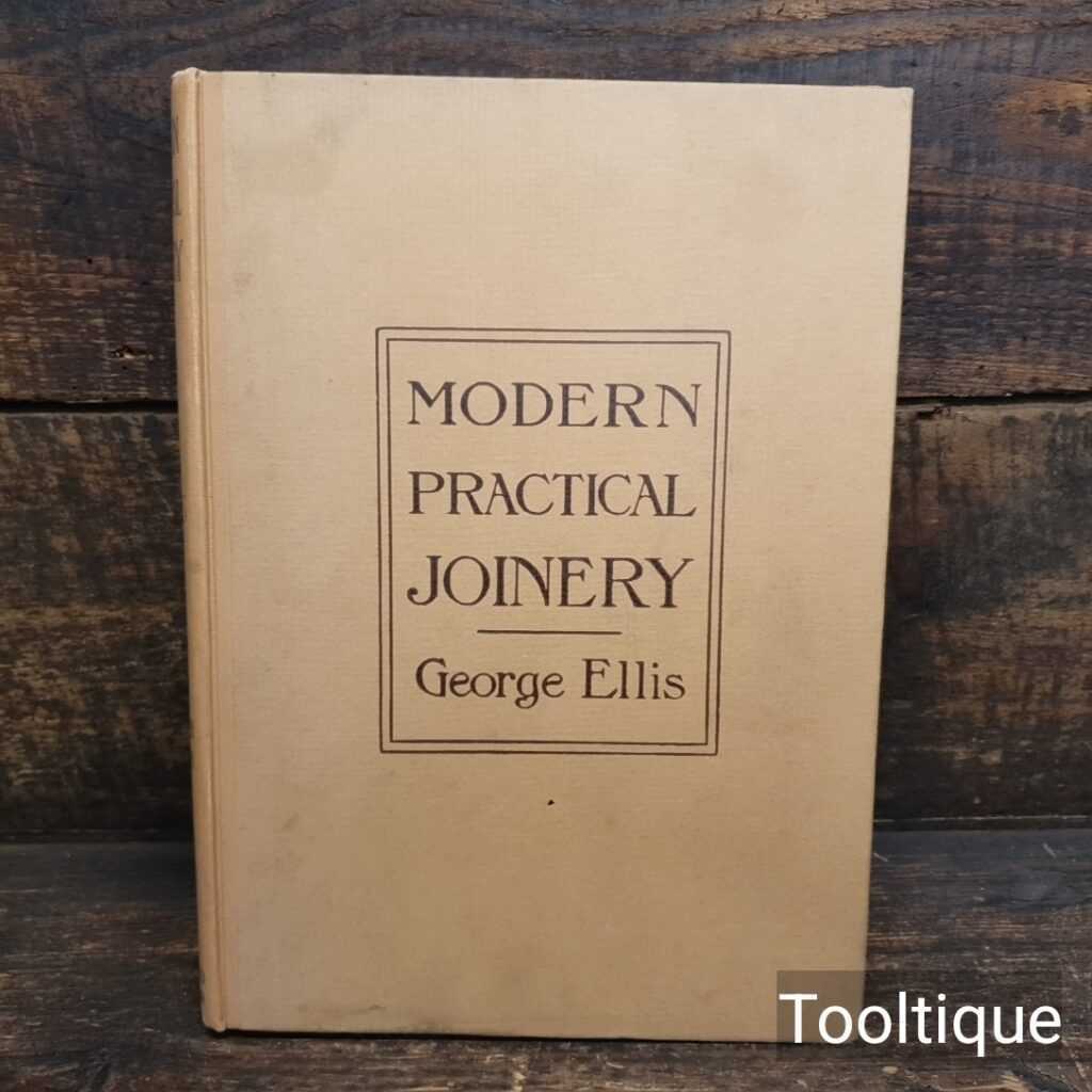 Vintage Modern Practical Joinery Hardback Book by George Ellis