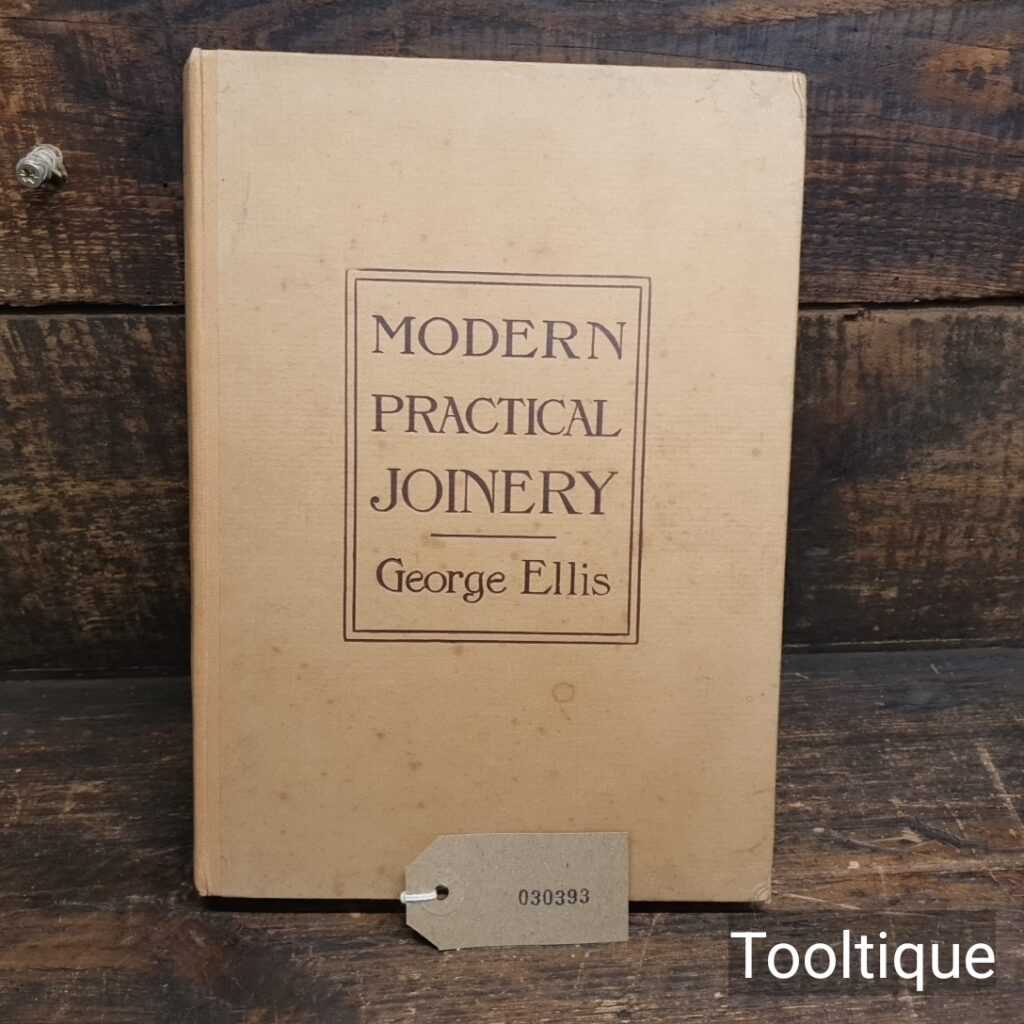 Vintage Modern Practical Joinery Hardback Book by George Ellis