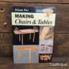 Vintage Making Chairs & Tables Vol: 2 Paperback Book - Guild of Master Craftsman