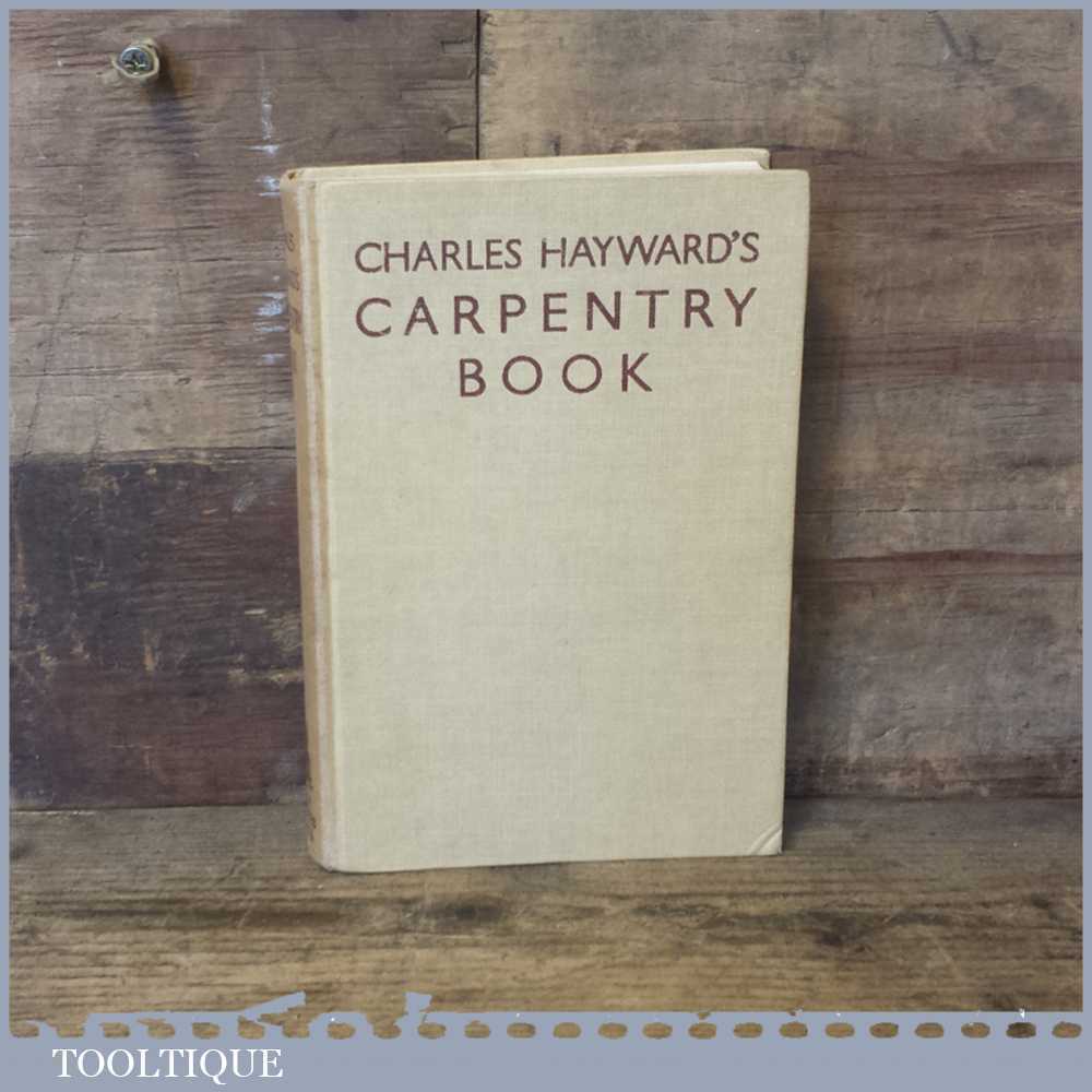 Charles Haywood’s Carpentry Book Published By English Universities Press