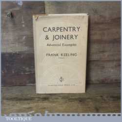 Carpentry And Joinery Hardback Book By Frank Keeling