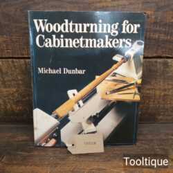 Vintage Woodturning Cabinetmakers by Michael Dunbar Book - Reasonable Condition