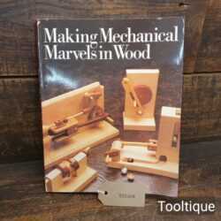 Vintage Making Mechanical Marvels In Wood Book By Raymond Levy