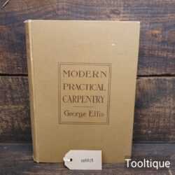 Vintage Modern Practical Carpentry Book by George Ellis Third Edition