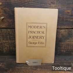 Vintage Modern Practical Joinery Book by George Ellis Seventh Edition