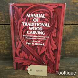 Vintage Manual of Traditional Wood Carving Book Edited by Paul N Hasluck.